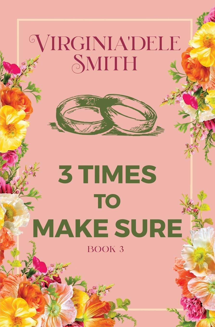 Book 3: Three Times to Make Sure Book 3: Three Times to Make Sure
