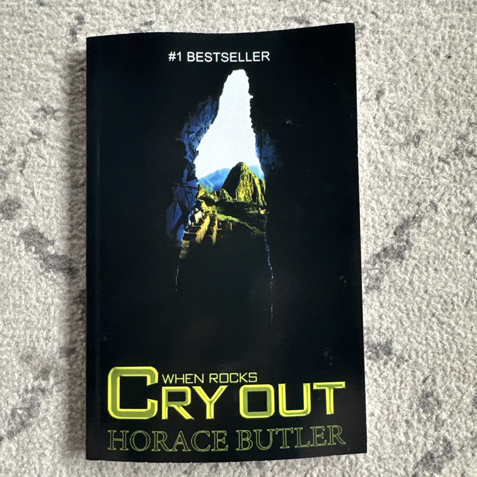 When Rocks Cry Out: Explosive Secret..., Butler, Horace When Rocks Cry Out: Explosive Secret..., Butler, Horace