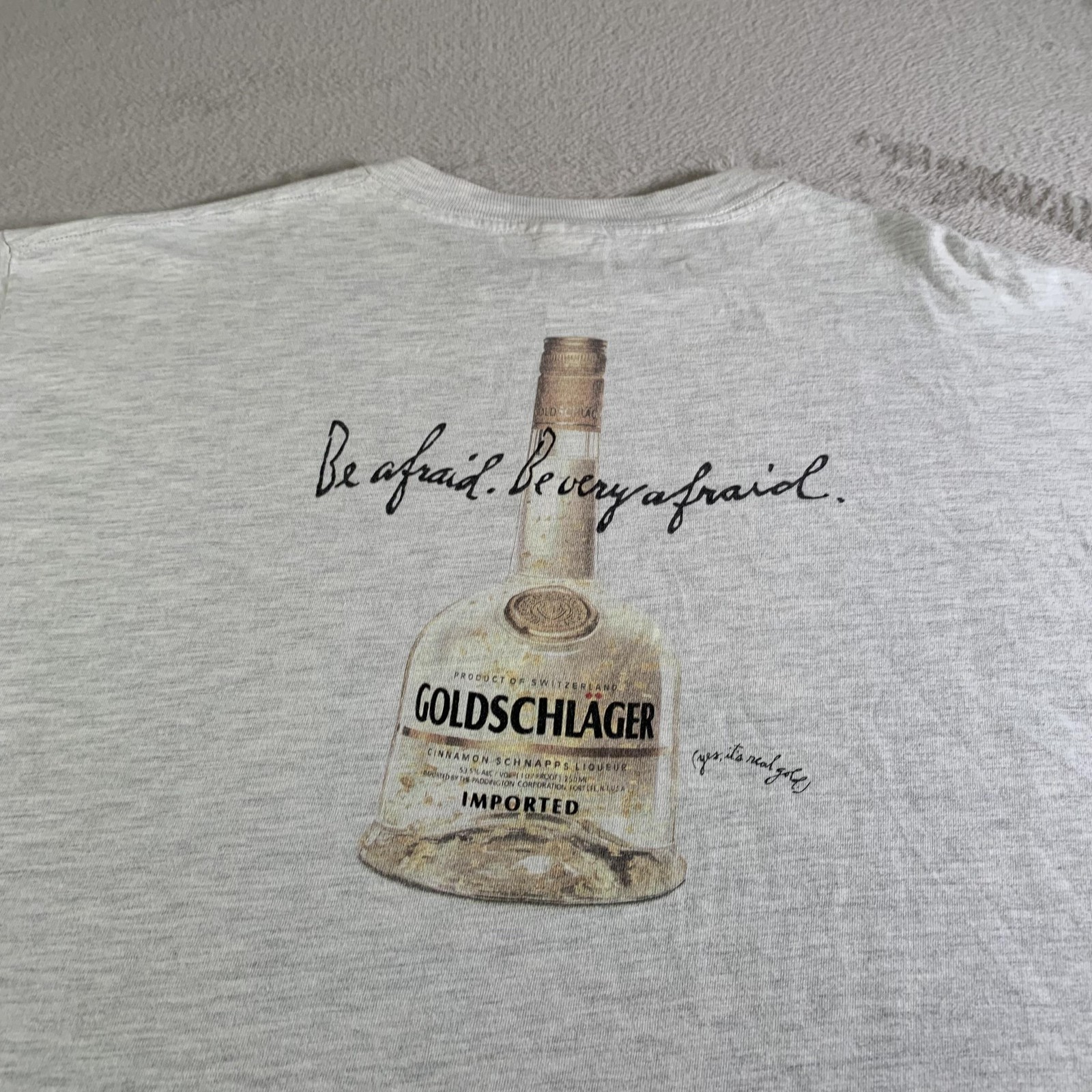 Vintage Goldschlager Shirt Mens XL Gray Be Afraid Bottle Liquor Graphic Murina