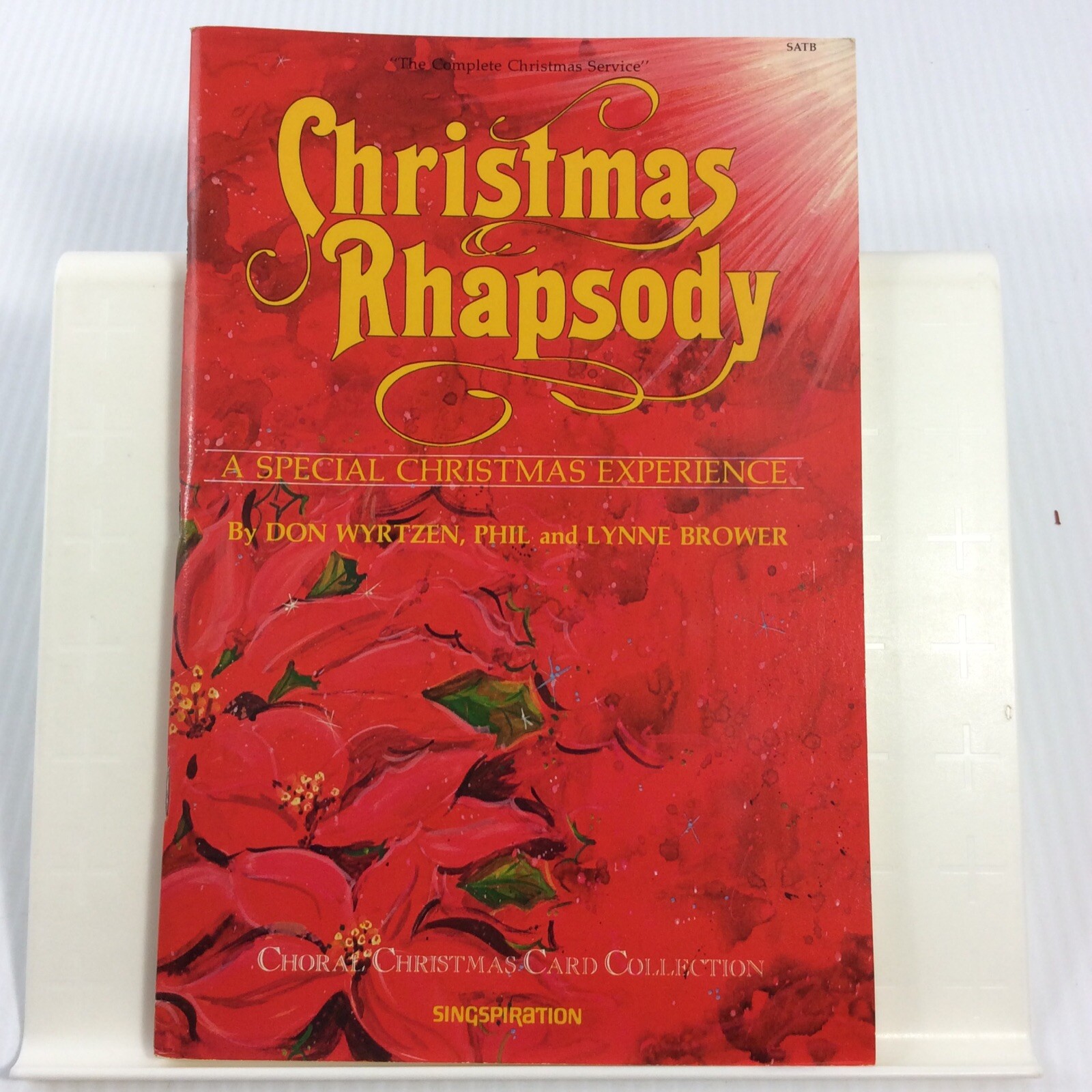 Christmas Rhapsody A Special Christmas Experience Wyrtzen Choral Songbook SABT