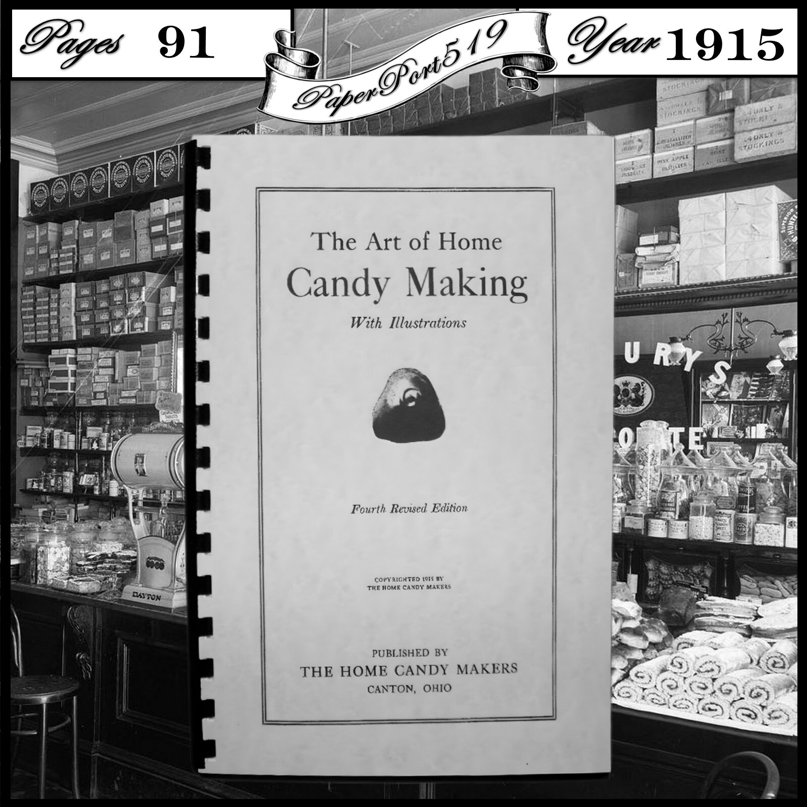 1915 The Art Of Home Candy Making Vintage Cook Book 91 Pages