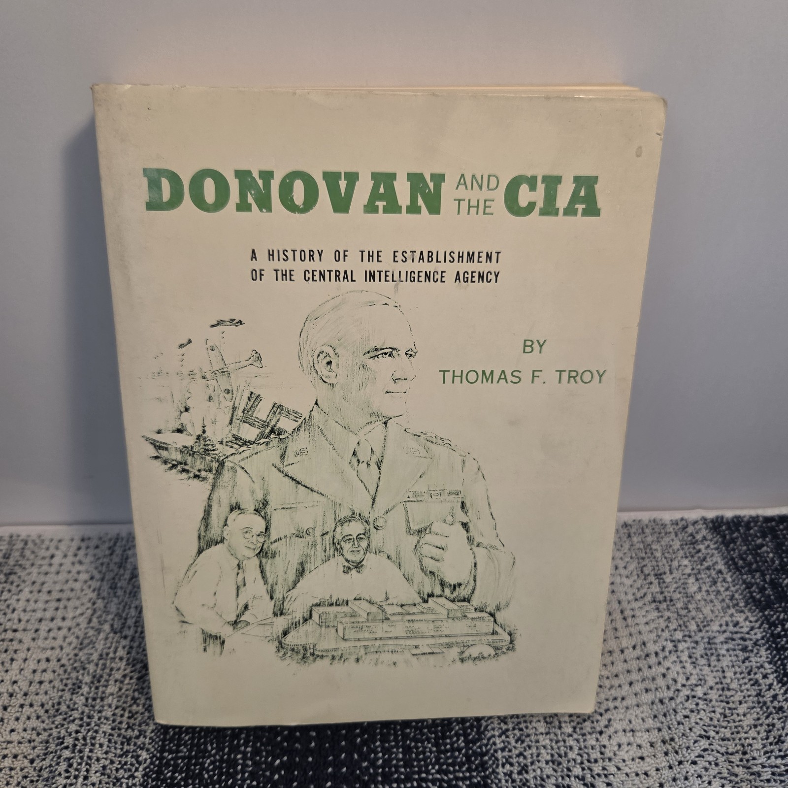 Signed Copy Donovan And The CIA By Thomas F Troy See Pics For Extra Insert