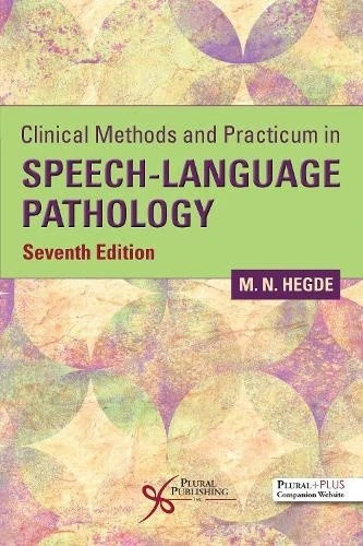 Clinical Methods and Practicum in Speech-Language Pathology: VERY GOOD