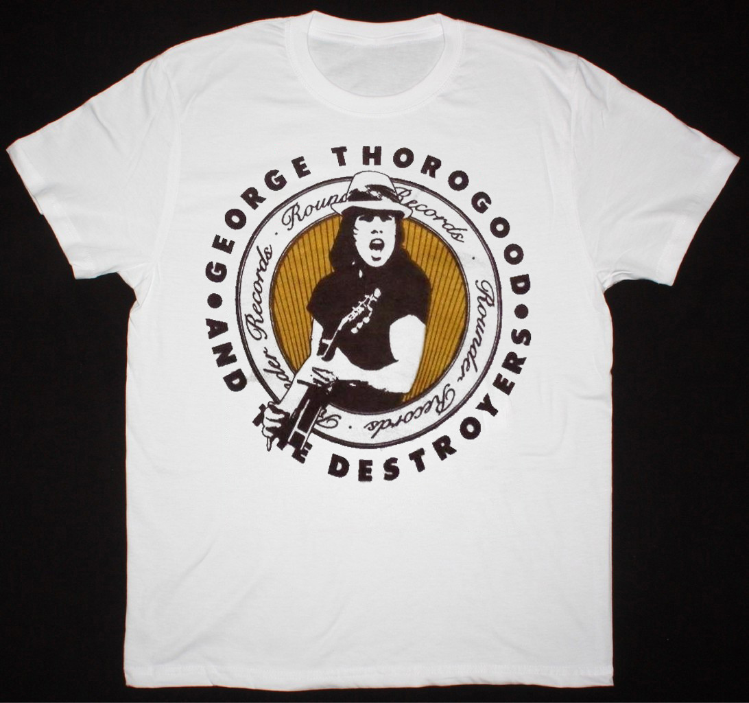 VTG GEORGE THOROGOOD & DESTROYERS, ROUNDER Shirt White Unisex S-5XL