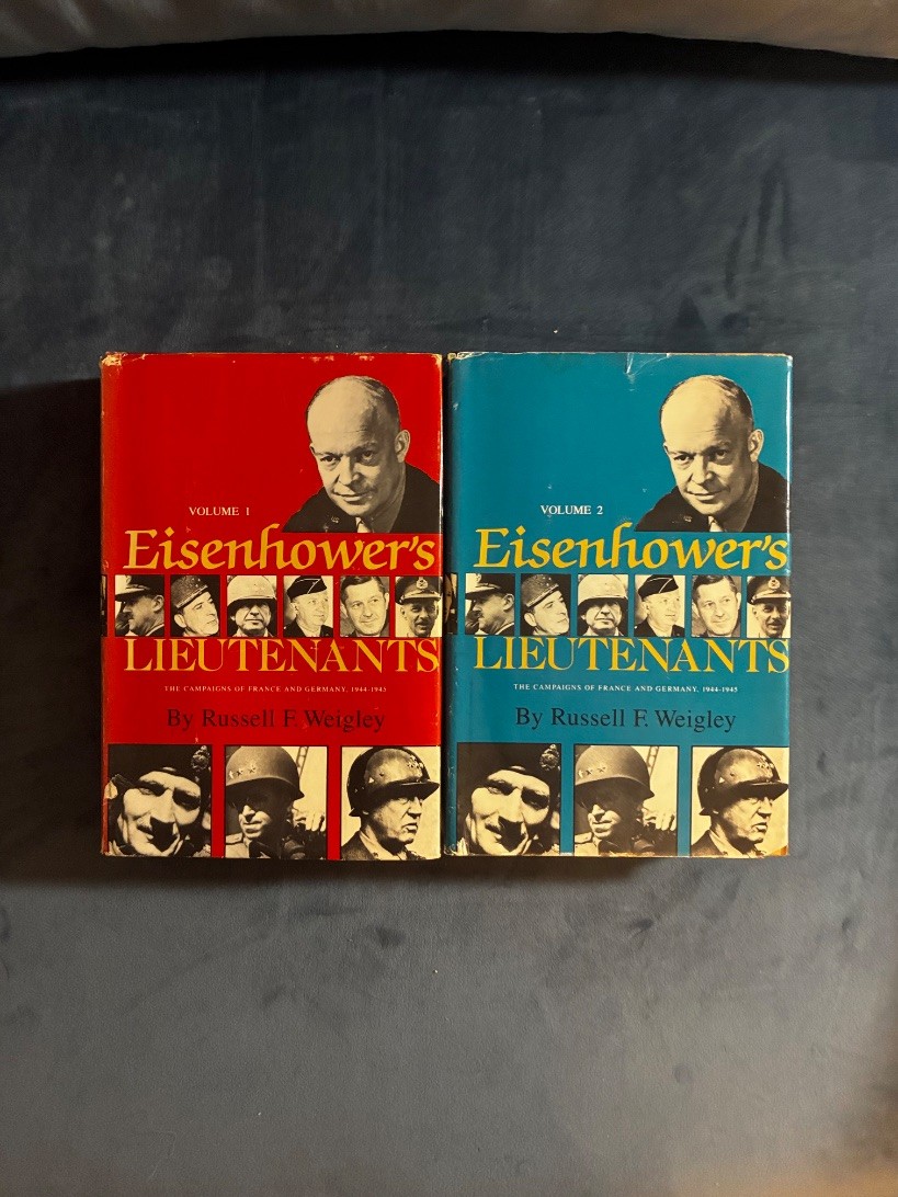 Eisenhower\'s Lieutenants: The Campaign of France and Germany Volumes 1, 2