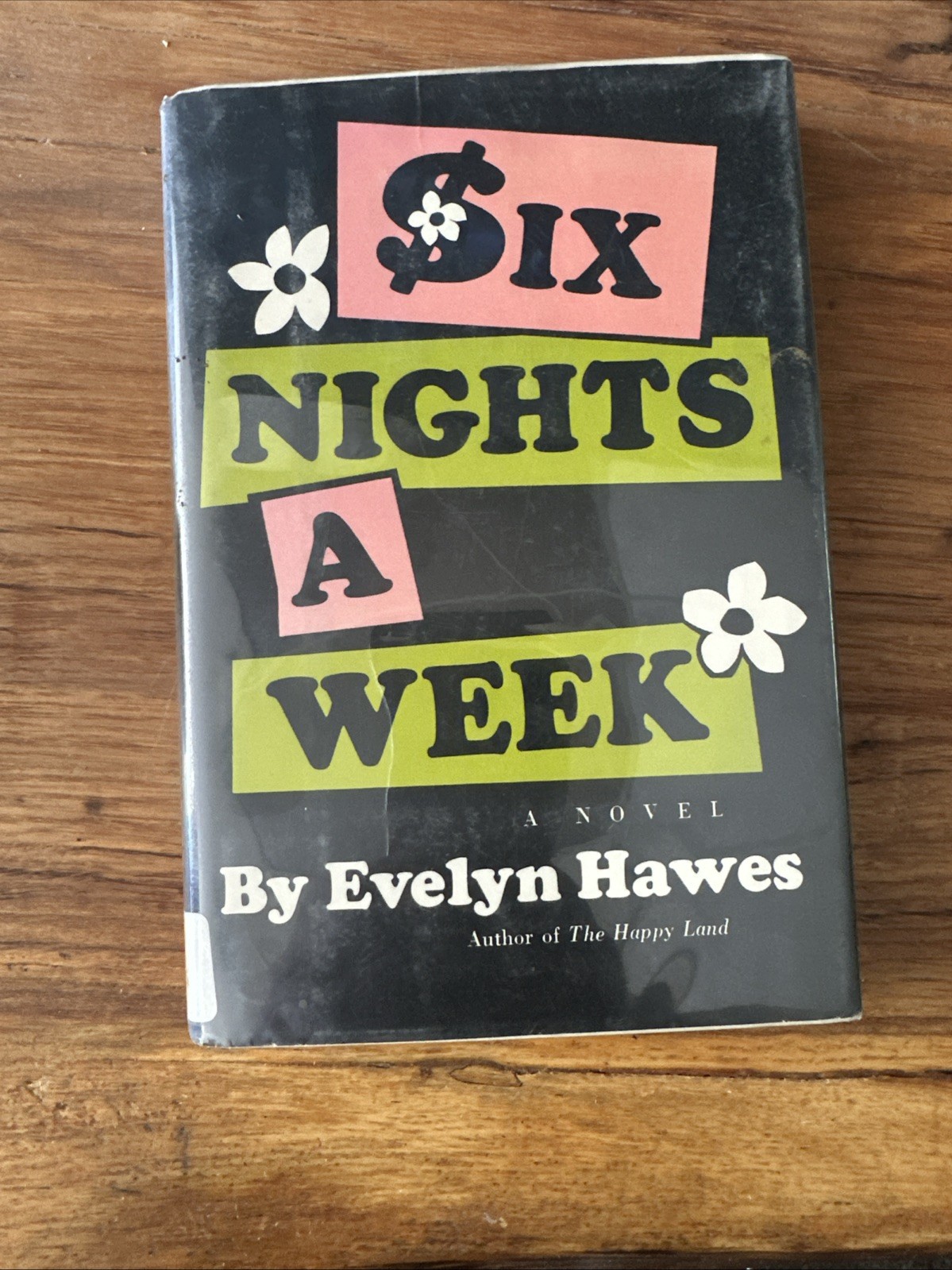 Six nights a week; 1971, Evelyn Hawes, Signed By Author First Edition VG