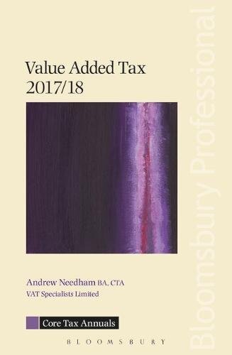 Value Added Tax 2017/18 (Core Tax Annuals) By Andrew Needham