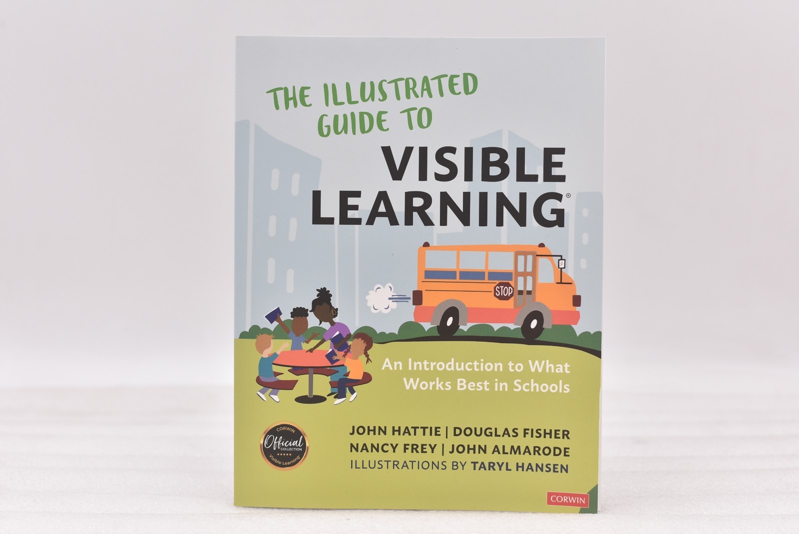 Visible Learning: An Introduction to What Works Best In Schools 1st Edition Visible Learning: An Introduction to What Works Best In Schools 1st Edition