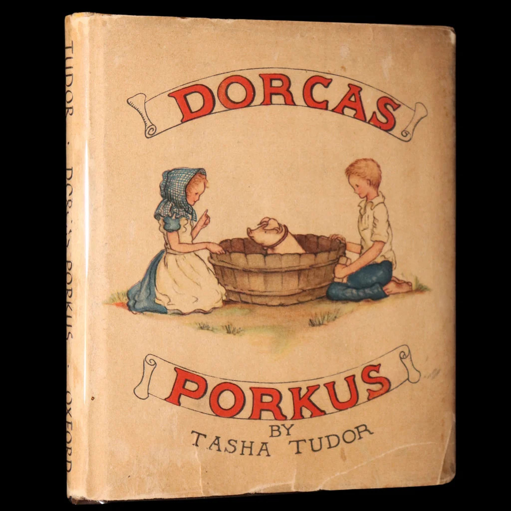 1942 First Edition with Dust Jacket - Dorcas Porkus Illustrated by Tasha Tudor