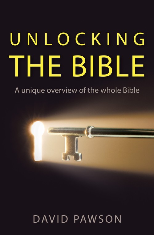 Unlocking the Bible, David Pawson