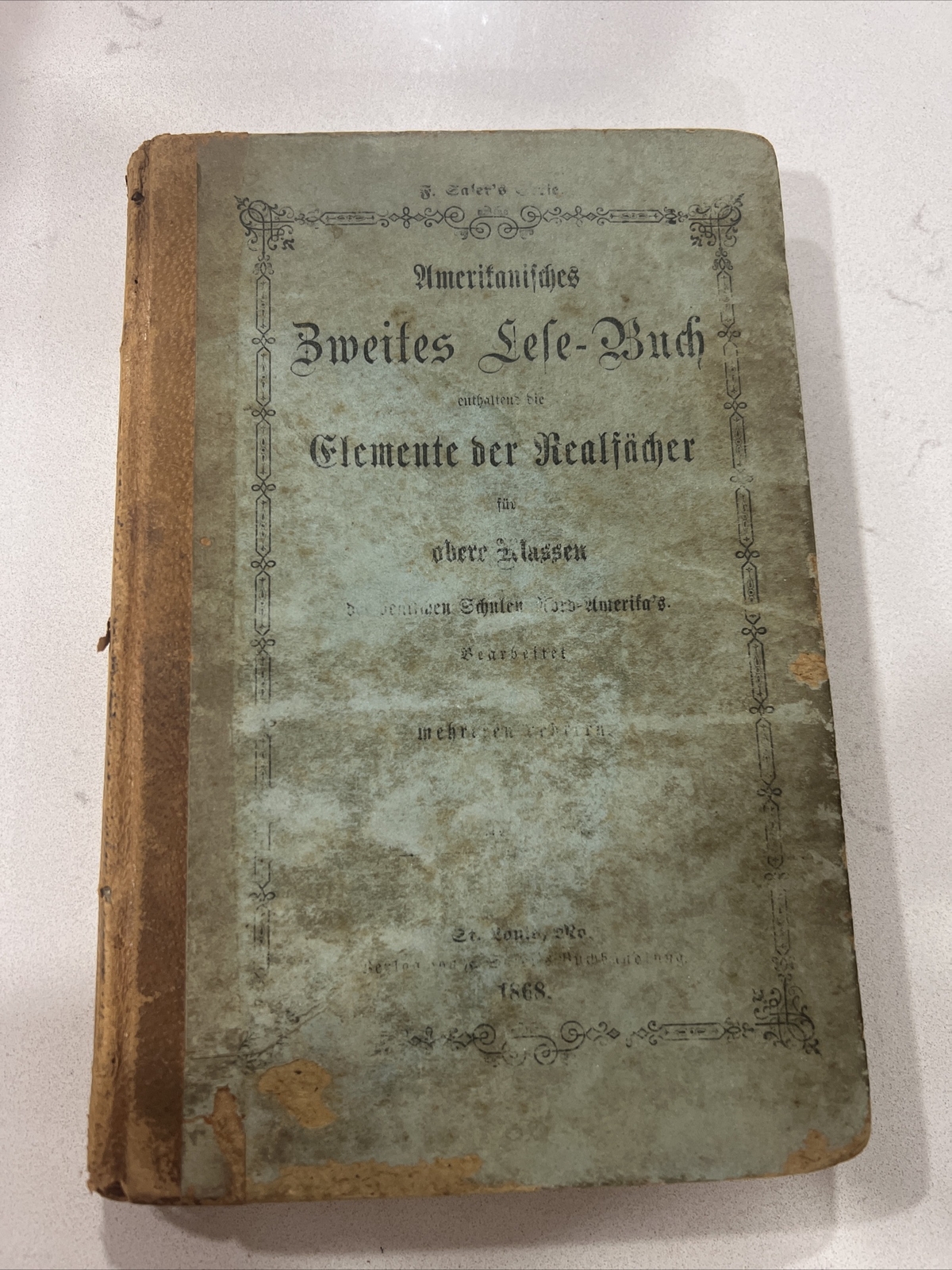 1868 Amerikanisches Zweites Lese-Buch (German American Second Book) HC. 6-2 1868 Amerikanisches Zweites Lese-Buch (German American Second Book) HC. 6-2