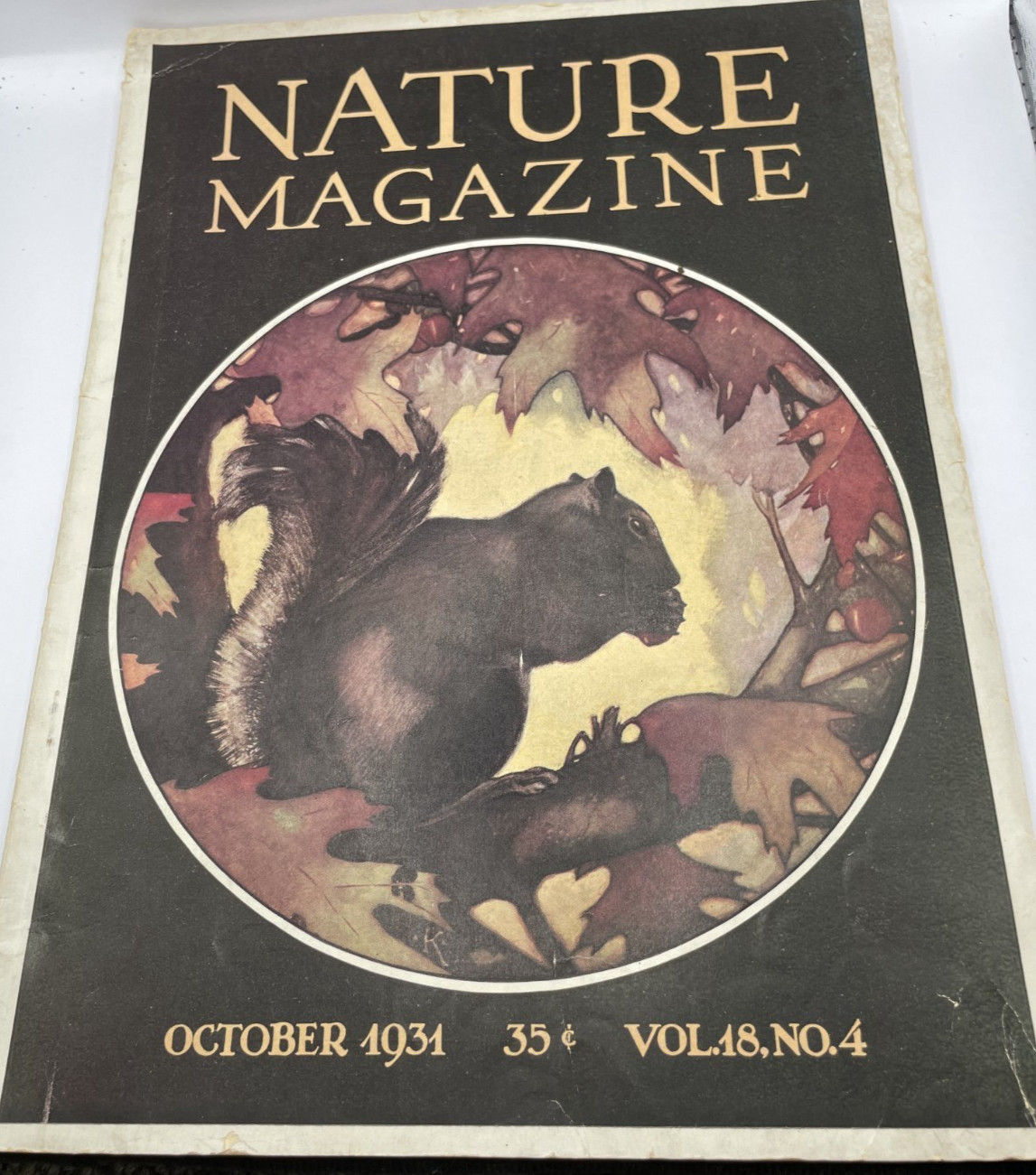 Nature Magazine October 1931 Vol.18, No 4 Nature Magazine October 1931 Vol.18, No 4