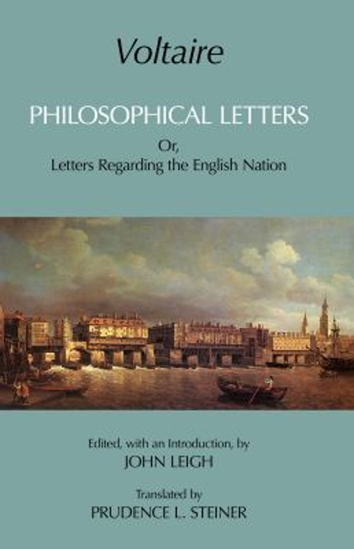 Voltaire: Philosophical Letters : Or, Letters Regarding the Engli Voltaire: Philosophical Letters : Or, Letters Regarding the Engli