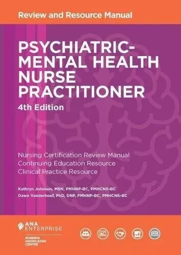 Psychiatric-Mental Health Nurse Practitioner Review & Resource Manual USA STOCK Psychiatric-Mental Health Nurse Practitioner Review & Resource Manual USA STOCK