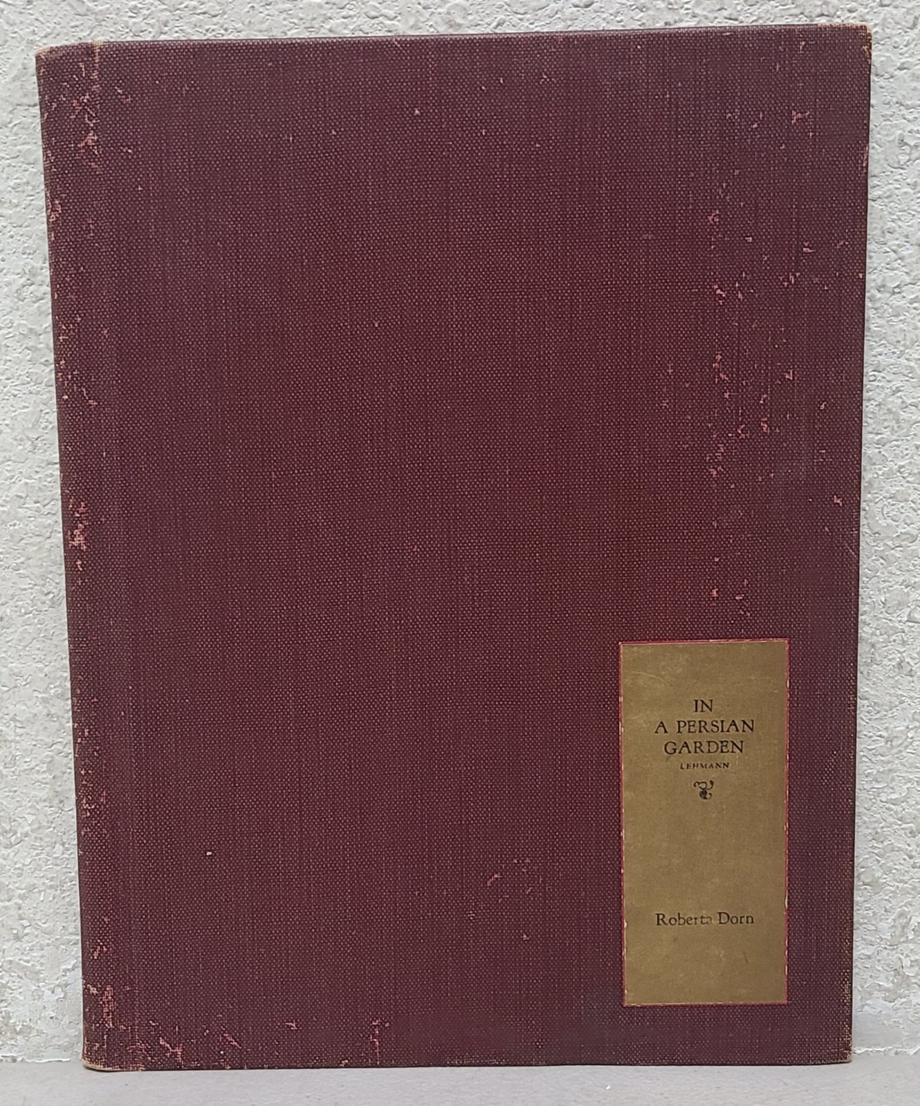 Liza Lehmann In A Persian Garden Song-Cycle 1896 Hardcover Book Metzler Rubaiyat Liza Lehmann In A Persian Garden Song-Cycle 1896 Hardcover Book Metzler Rubaiyat