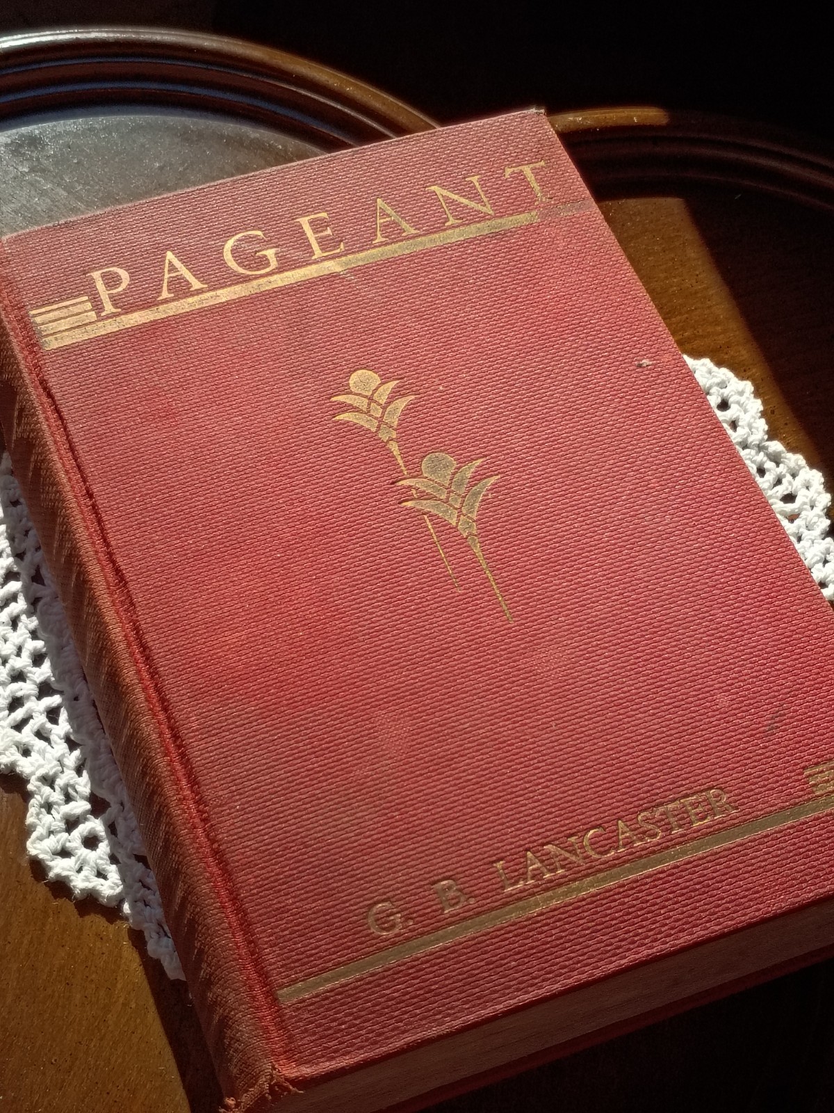 Vintage 1933 Pageant Hardcover Book by G.B. Lancaster - Historical Fiction