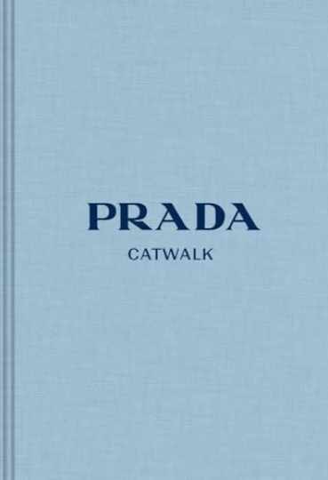 Prada: The Complete Collections (Catwalk) - Hardcover - Acceptable Prada: The Complete Collections (Catwalk) - Hardcover - Acceptable