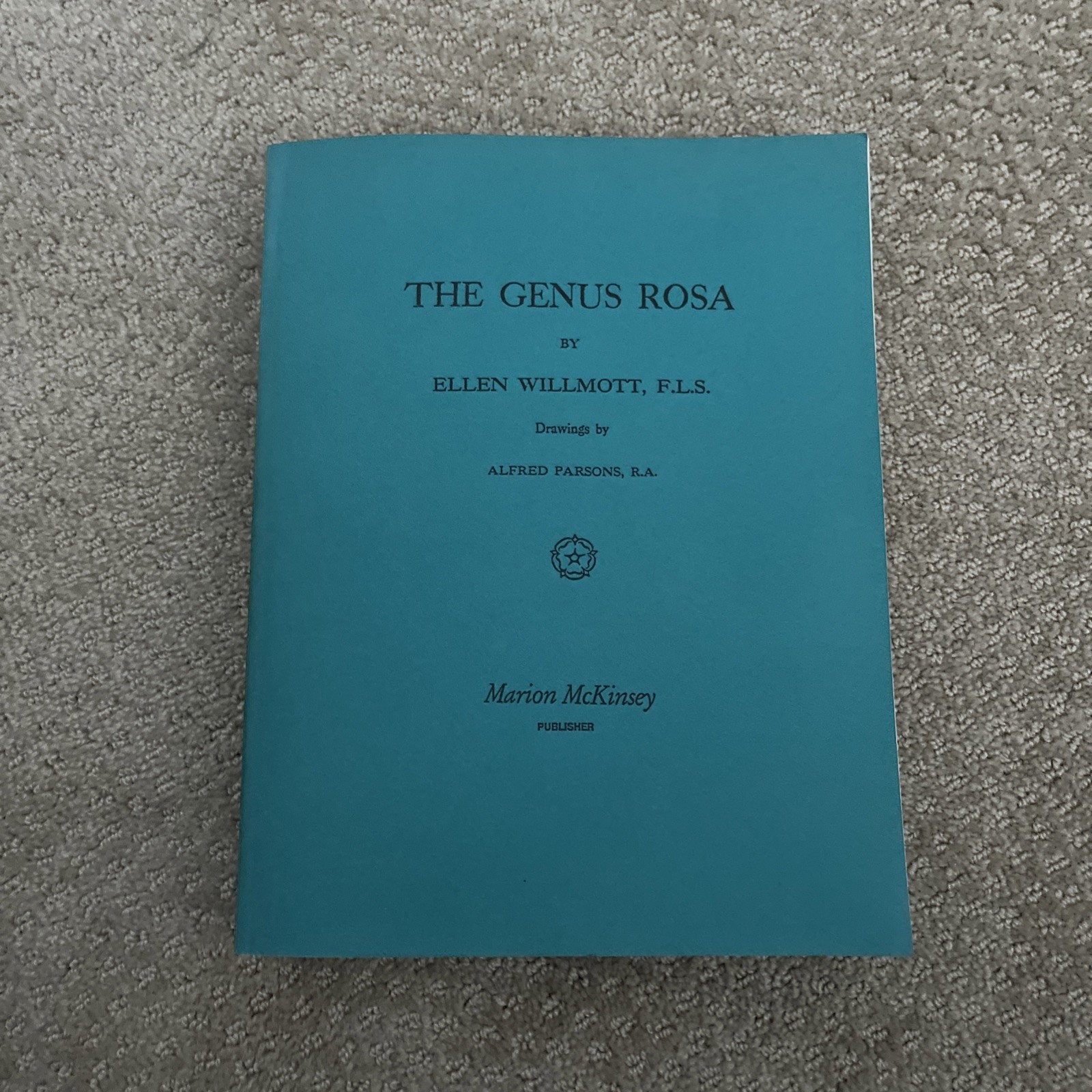 The Genus Rosa By Ellen Willmott 1991 Marion McKinsey Publisher Edition-signed 