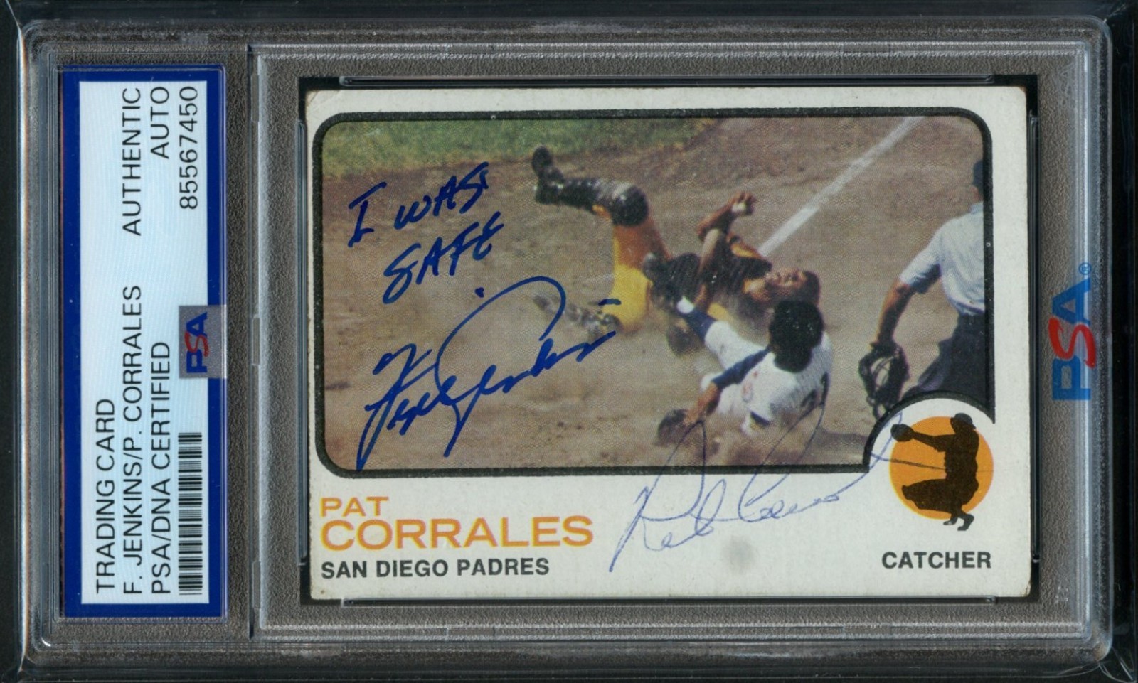 Fergie Jenkins & Pat Corrales signed 1973 Topps Card I WAS SAFE inscription PSA Fergie Jenkins & Pat Corrales signed 1973 Topps Card I WAS SAFE inscription PSA