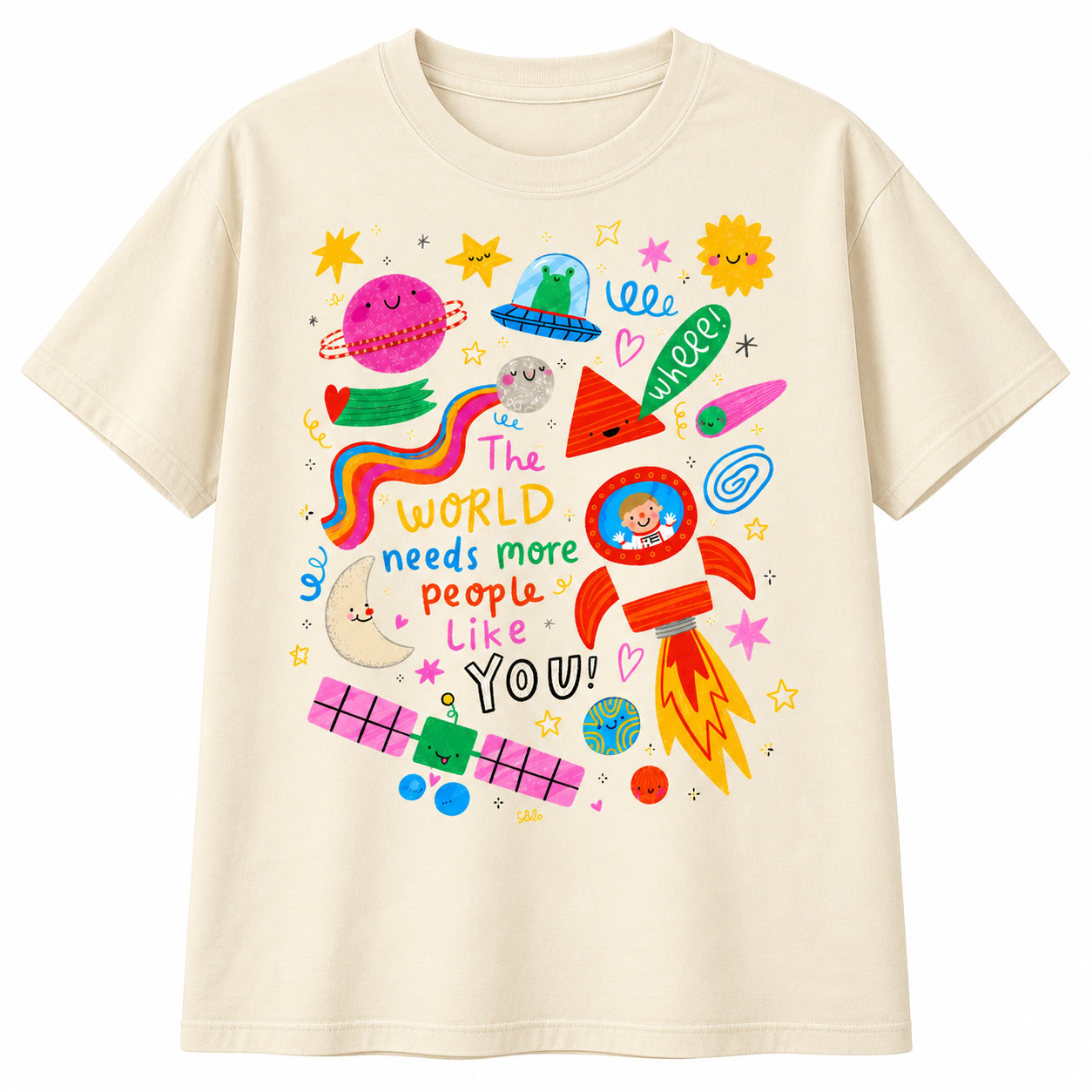 The World Needs More People Like You Shirt Cute Space Positive Quote Graphic Tee