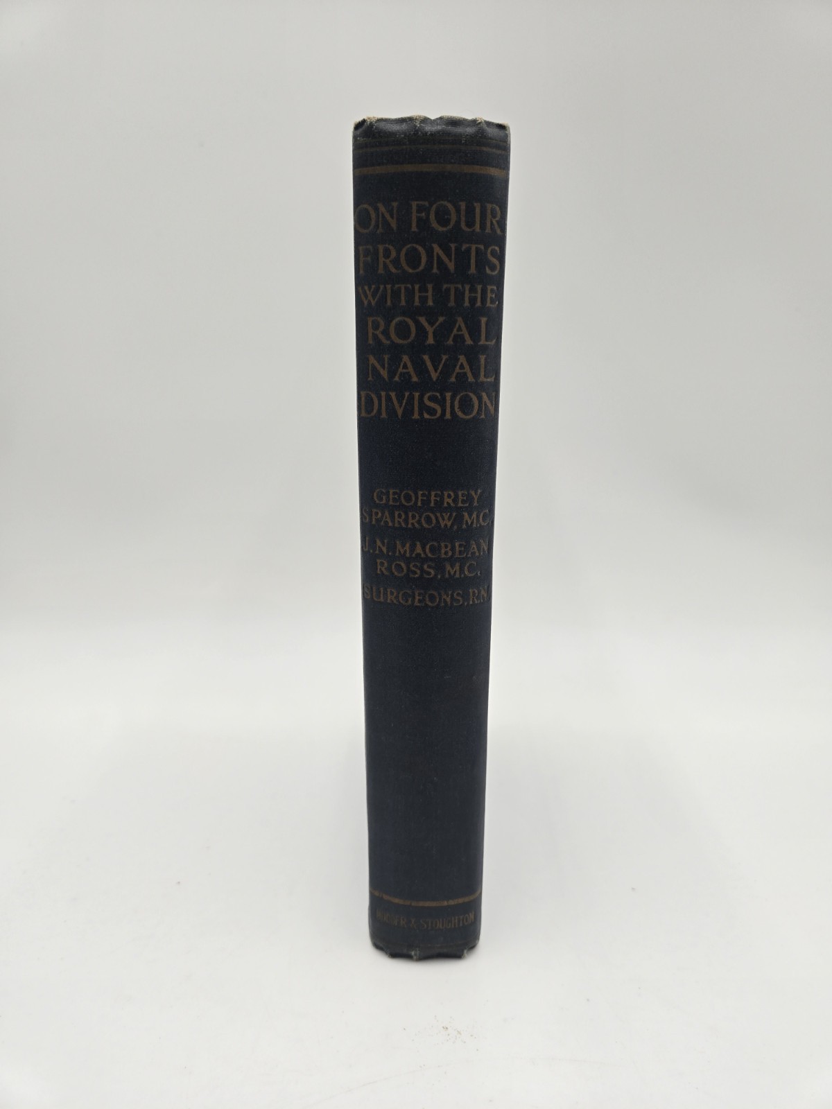 On Four Fronts Royal Naval Division 1918 1st Ed WWI Military Naval History Book On Four Fronts Royal Naval Division 1918 1st Ed WWI Military Naval History Book