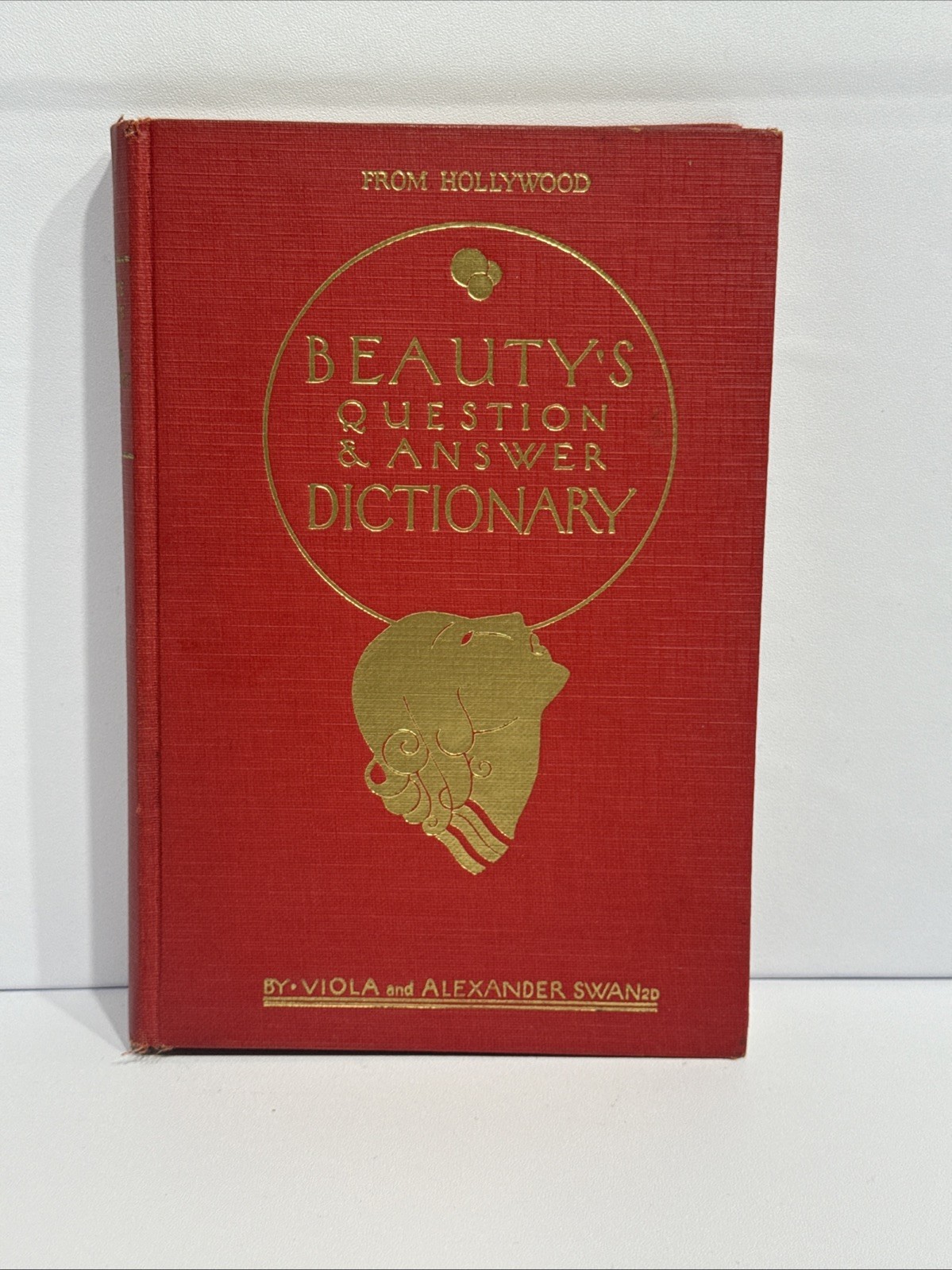 Beauty\'s Question & Answer Dictionary 1931 Hollywood Viola and Alexander Swan Beauty\'s Question & Answer Dictionary 1931 Hollywood Viola and Alexander Swan