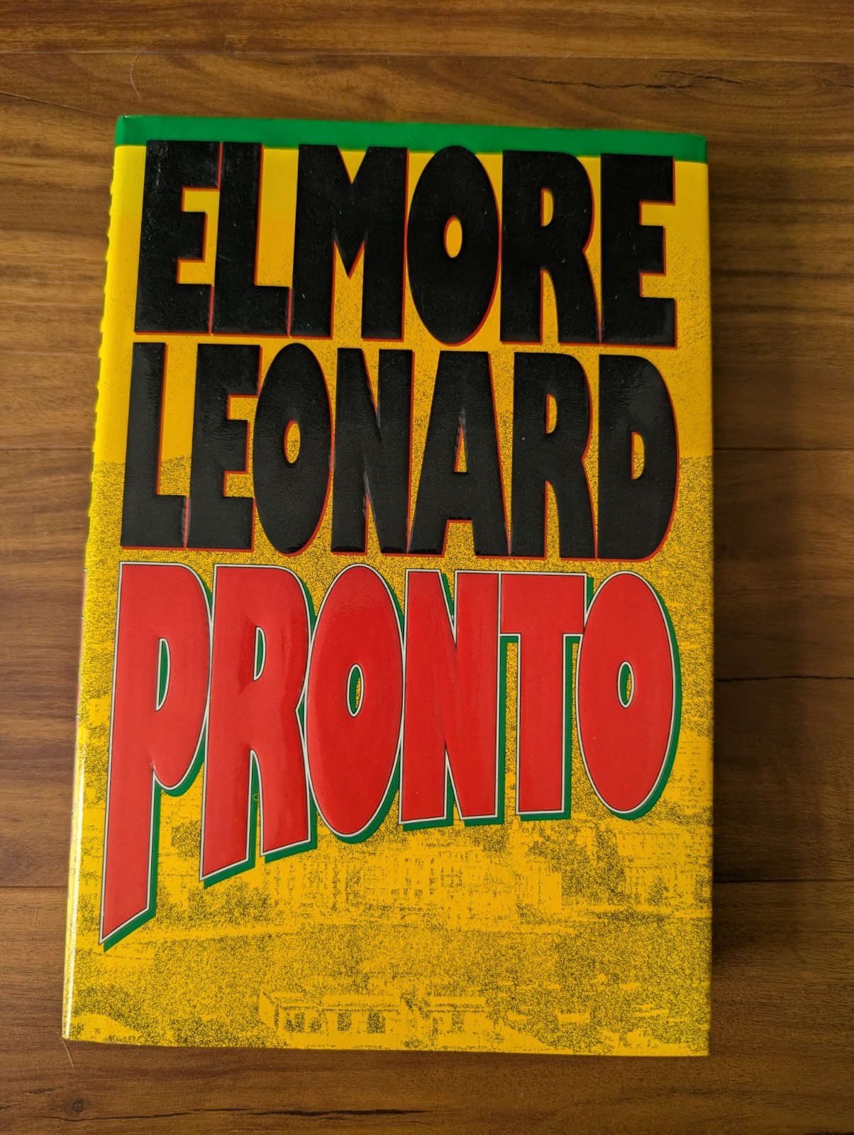 PRONTO by Elmore Leonard - 1993 1st Edition / 1st Print HCDJ PRONTO by Elmore Leonard - 1993 1st Edition / 1st Print HCDJ