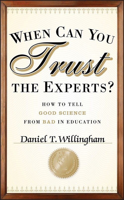 When Can You Trust the Experts?: Ho..., Daniel T Willin