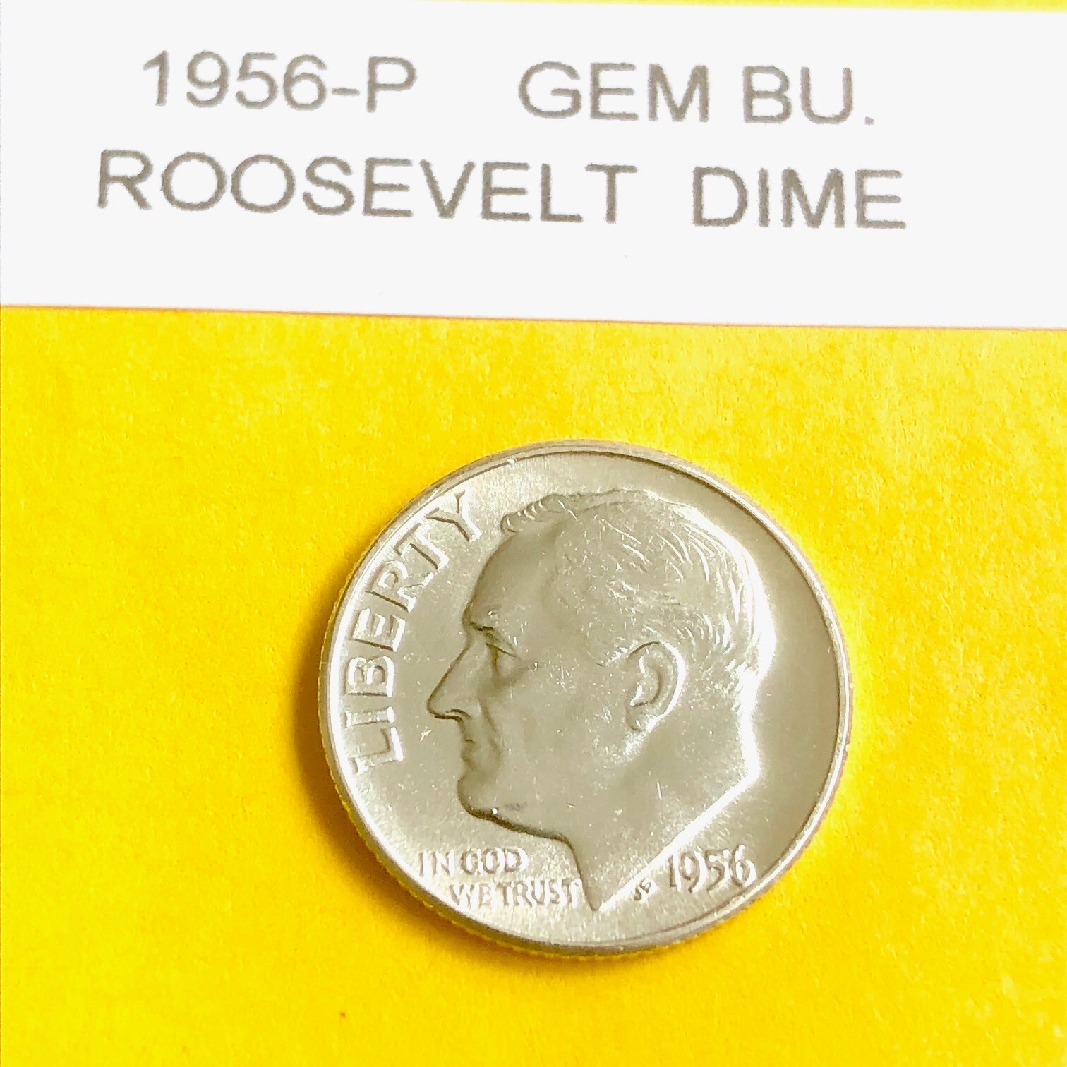1956-P Silver Roosevelt Dime Gem Bu. Uncirculated 1956-P Silver Roosevelt Dime Gem Bu. Uncirculated