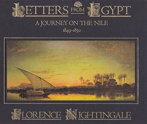 Letters from Egypt: A journey on the Nile, 1849-1850 - Hardcover - GOOD Letters from Egypt: A journey on the Nile, 1849-1850 - Hardcover - GOOD
