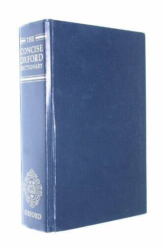 The Concise Oxford Dictionary of Current English: with thumb index - GOOD The Concise Oxford Dictionary of Current English: with thumb index - GOOD