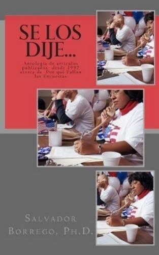 Salvador Borrego Ph D Se los dije... (Paperback)
