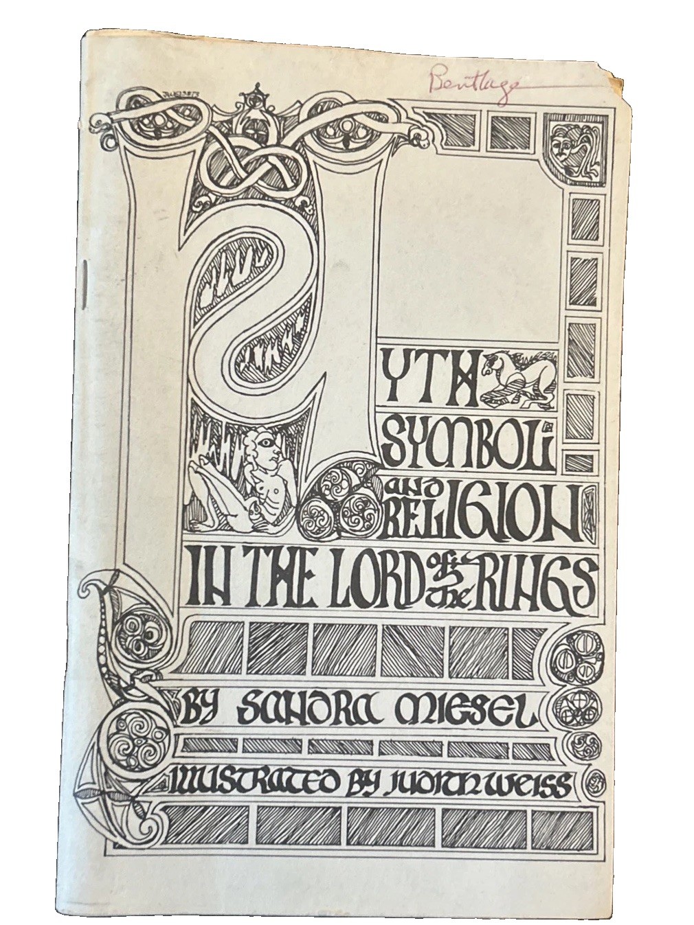 Myth Symbol & Religion In Lord Of The Rings by Sandra Miesel/Weiss + Notes 1973