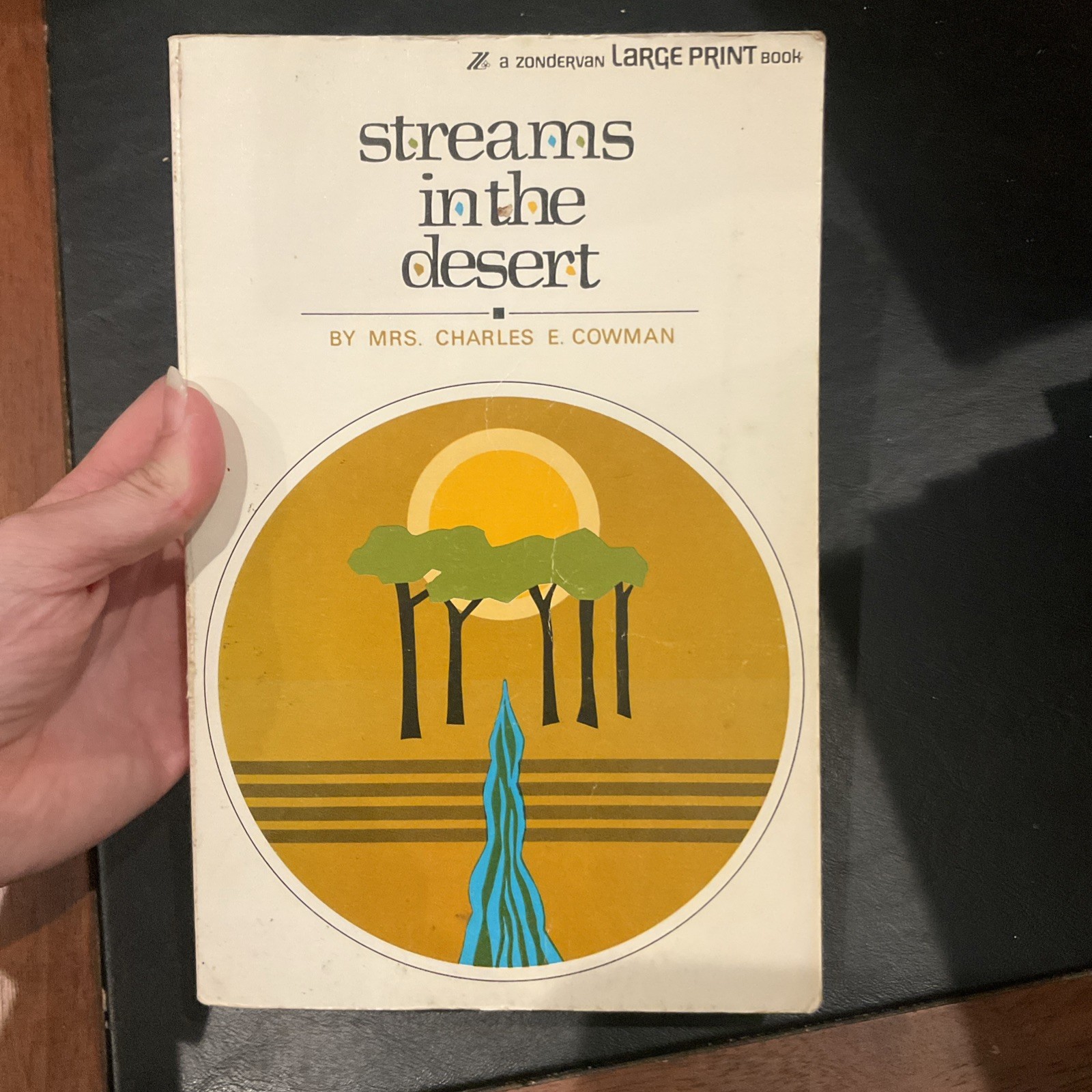 Streams in the Desert: Large Print Edition
