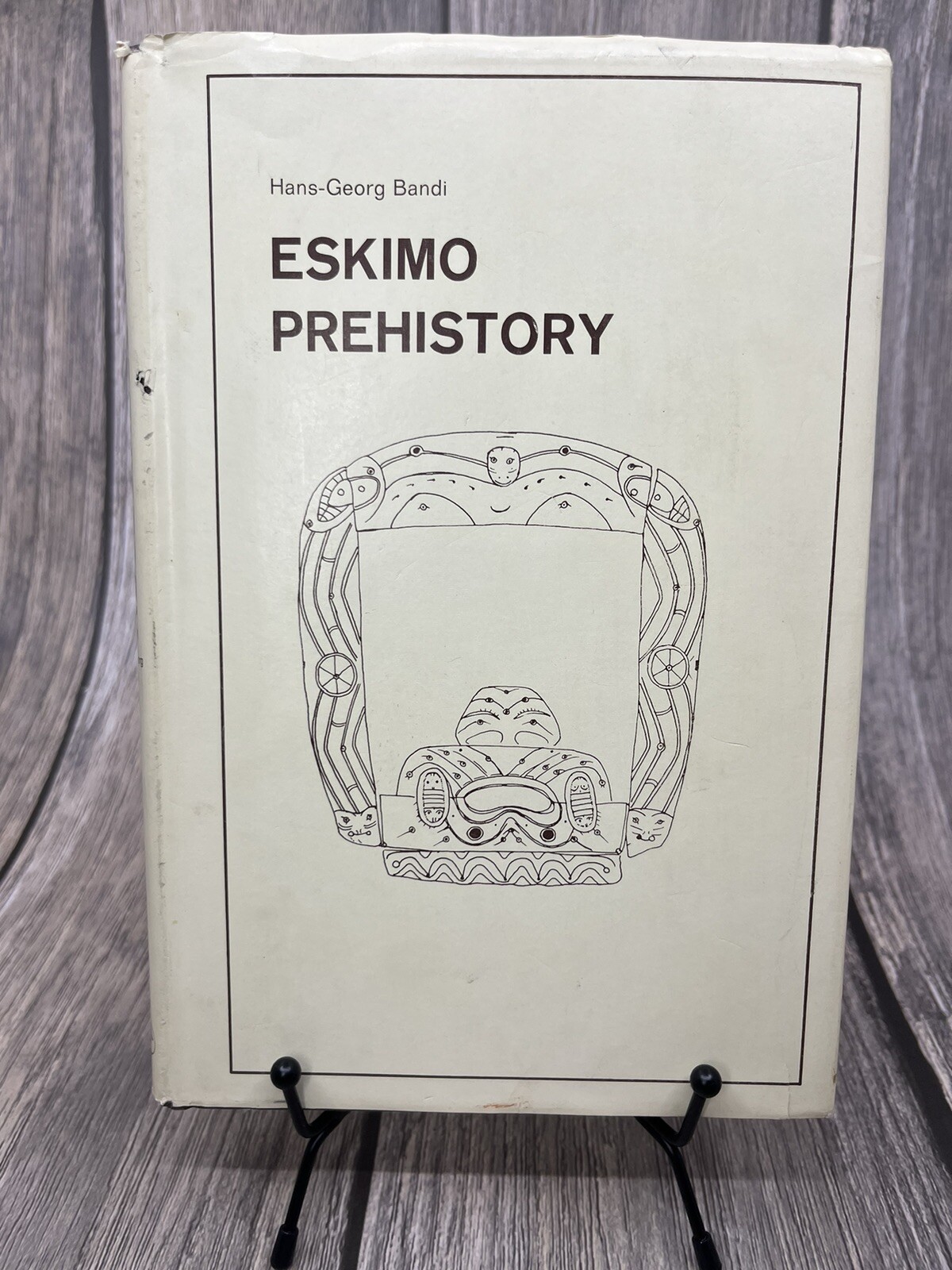 Eskimo Prehistory Book Hans-Georg Bandi Hardcover Dust Jacket Eskimo Prehistory Book Hans-Georg Bandi Hardcover Dust Jacket