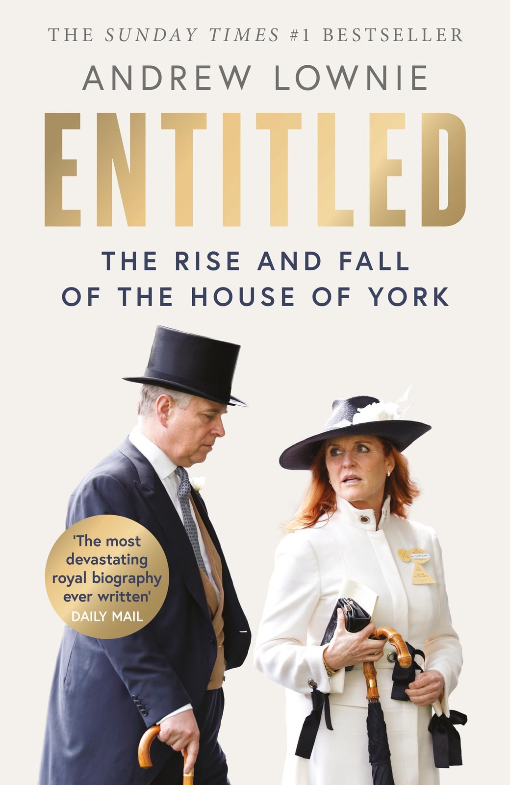 Entitled: The Rise and Fall of the House of York By Andrew Lowni