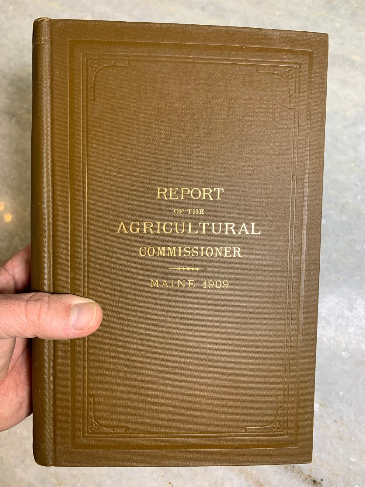Antique 1909 Annual Report of Agriculture Agricultural Maine Commissioner Gilman Antique 1909 Annual Report of Agriculture Agricultural Maine Commissioner Gilman
