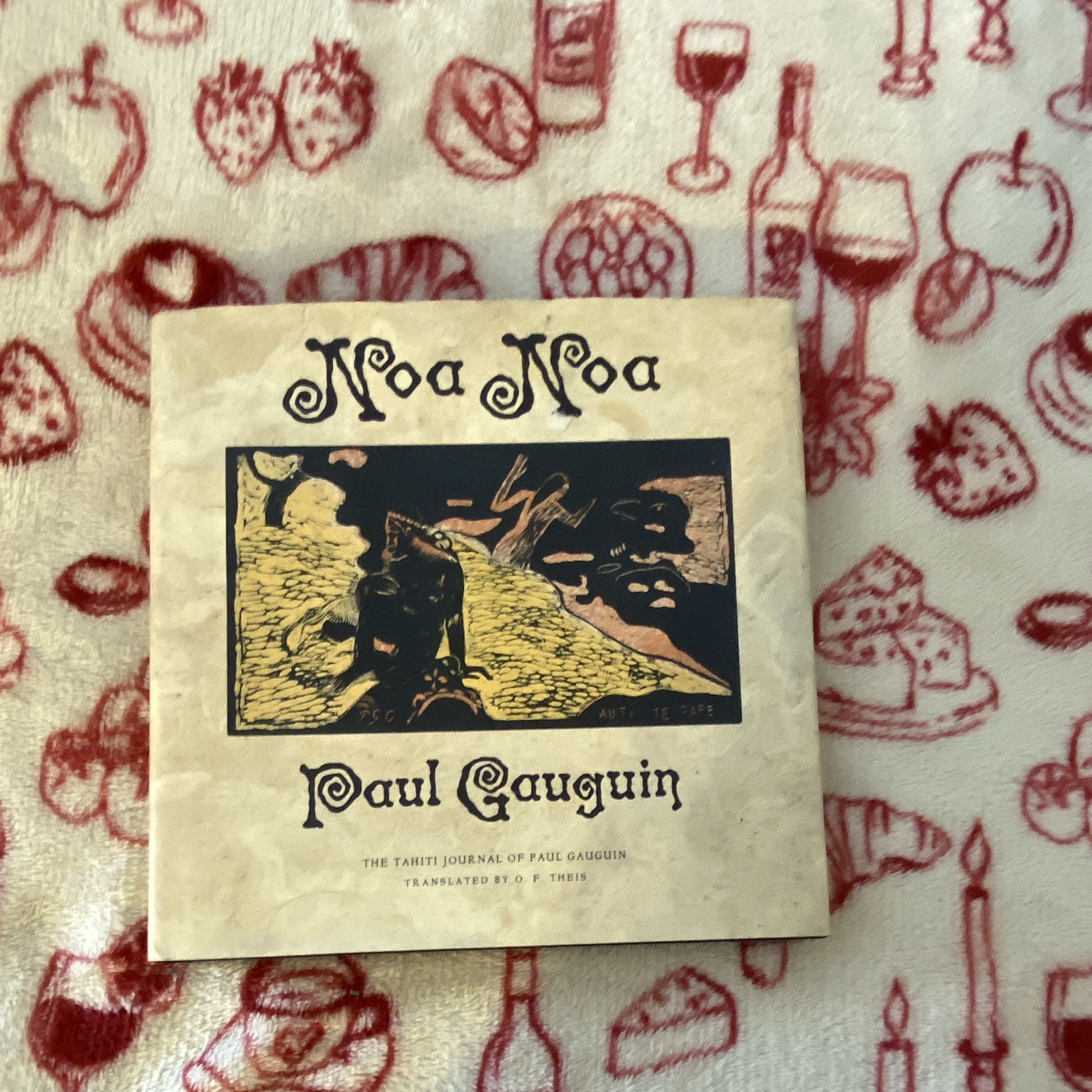 Paul Gauguin Noa Noa: The Painted Journal (Illustrated), Translated D.C. Smith