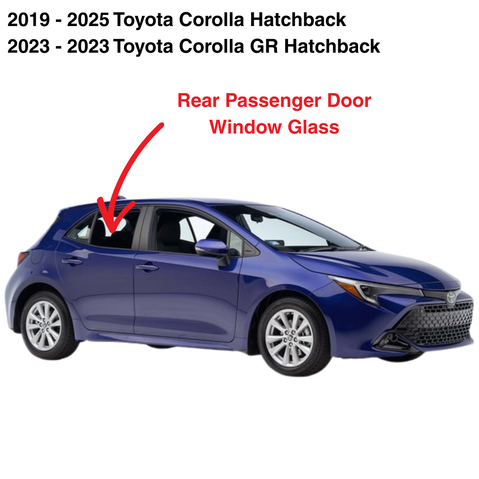 Fit 19-25 Toyota Corolla Hatchback 20-25 Sedan Passenger Rear Door Window Glass