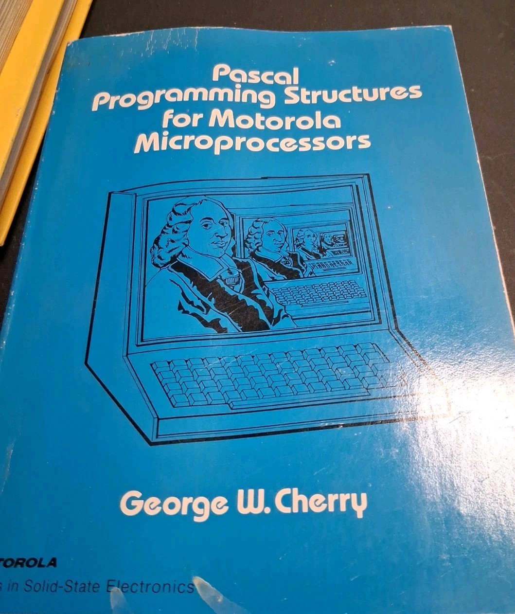 VINTAGE 1982 PASCAL PROGRAMMING STRUCTURES FOR MOTOROLA MICROPROCESSORS