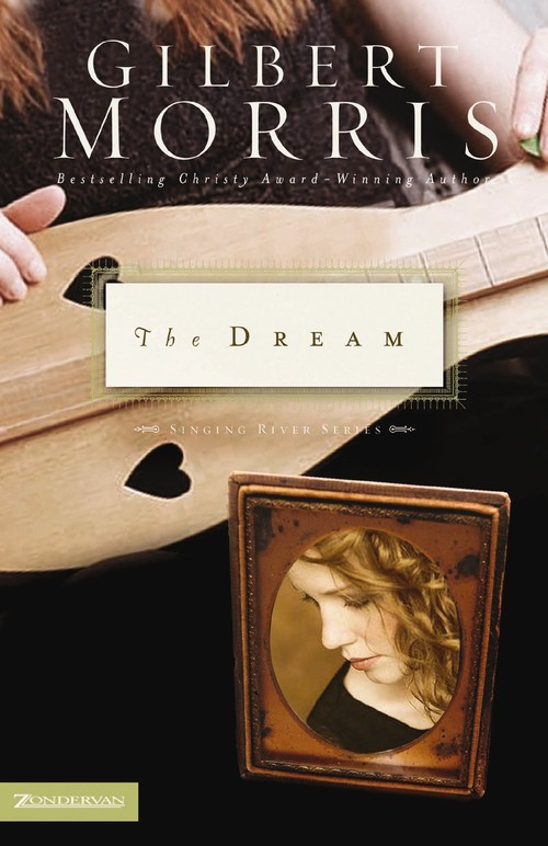 The Dream, Gilbert Morris