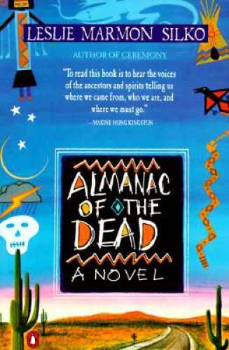 Almanac of the Dead - Paperback By Silko, Leslie Marmon - GOOD Almanac of the Dead - Paperback By Silko, Leslie Marmon - GOOD
