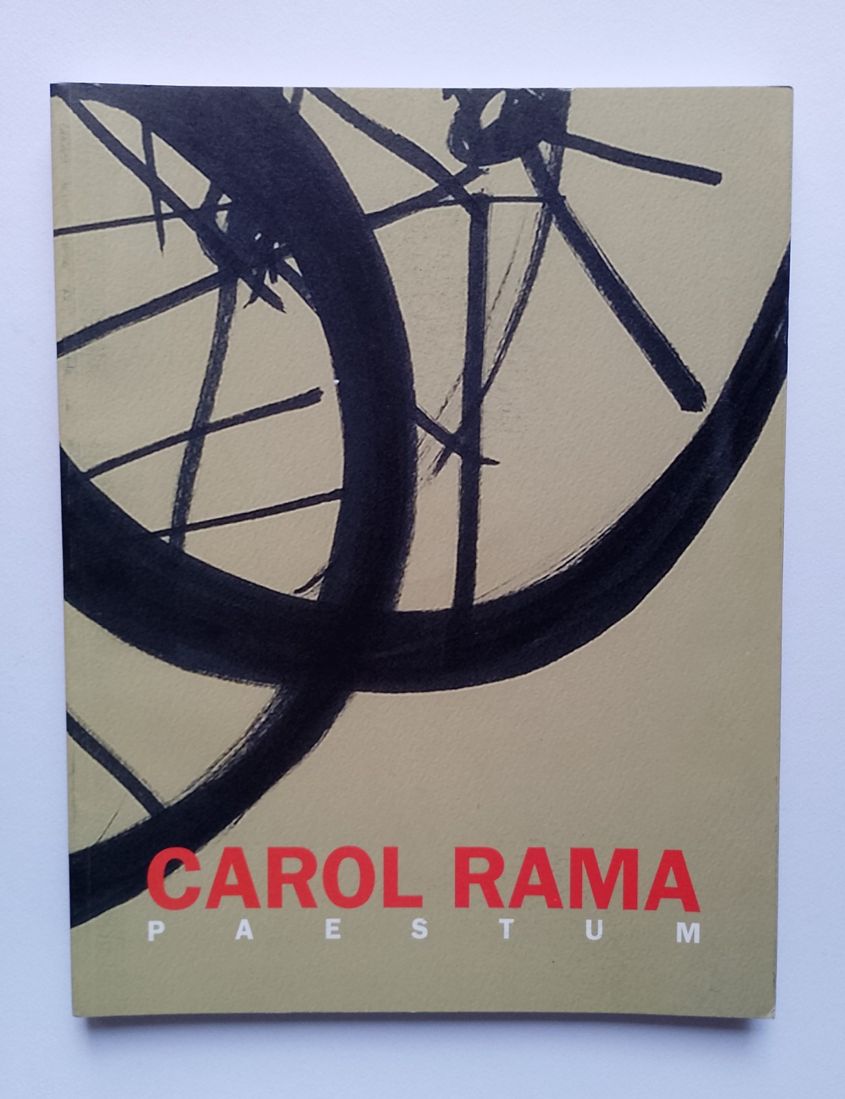 CAROL RAMA - PAESTUM - A Cura Di Gillo Dorfles - mmMAC Edizioni - 2007