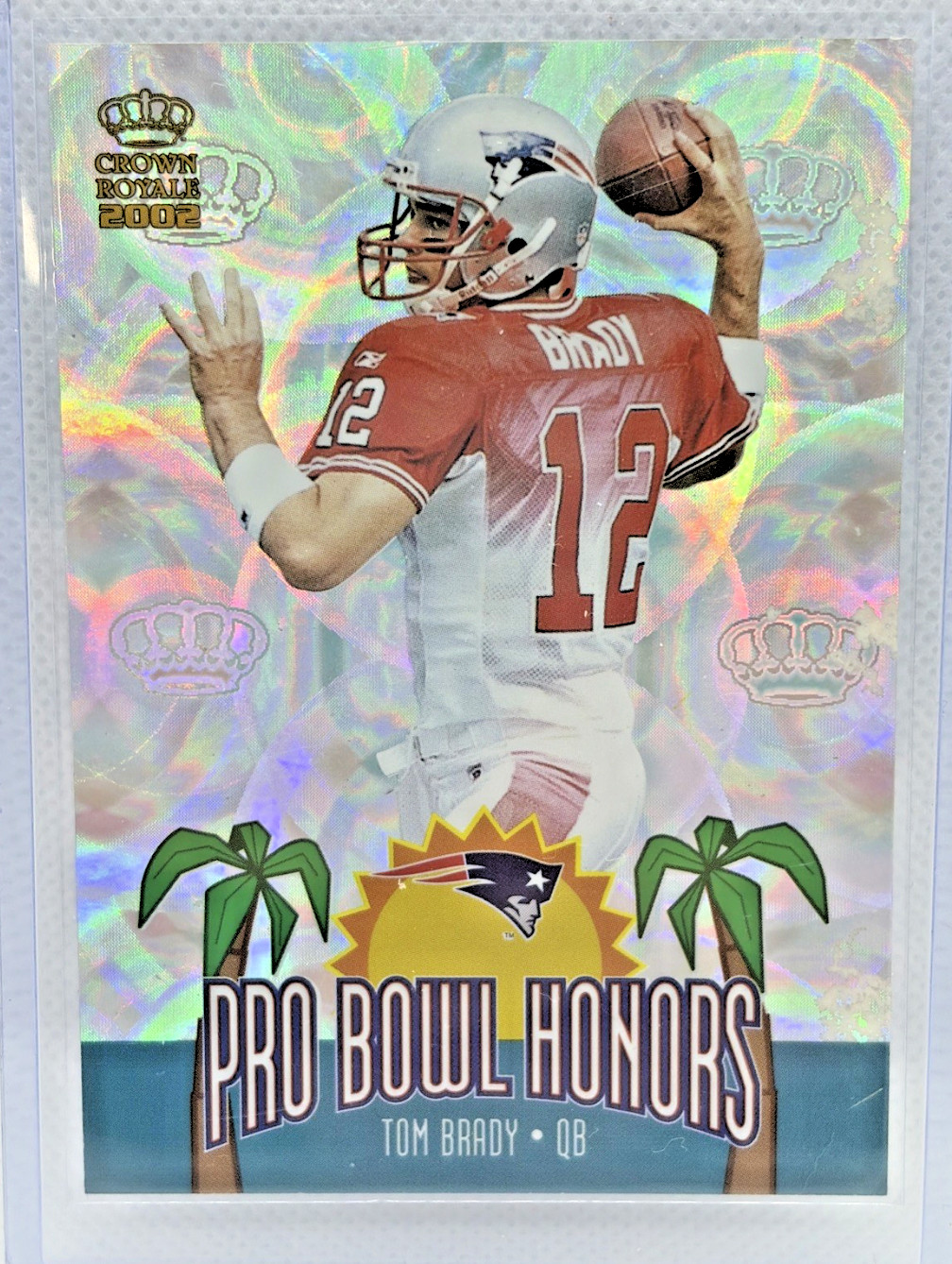 2002 Pacific Crown Royale - Pro Bowl Honors Tom Brady #11 READ