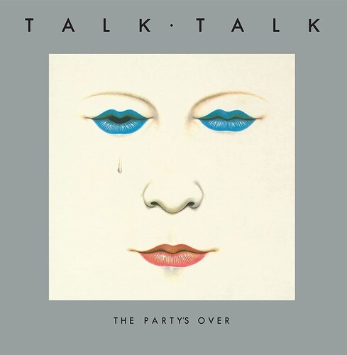 Talk Talk - The Party's Over (40th Anniversary Edition) [New Vinyl LP] Anniversa