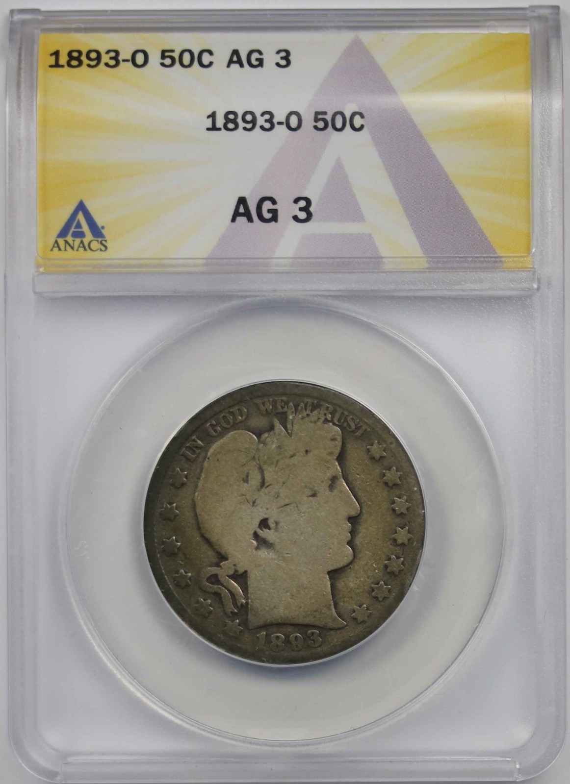 1893-O 50C ANACS AG 3 Barber Silver Half Dollar 1893-O 50C ANACS AG 3 Barber Silver Half Dollar