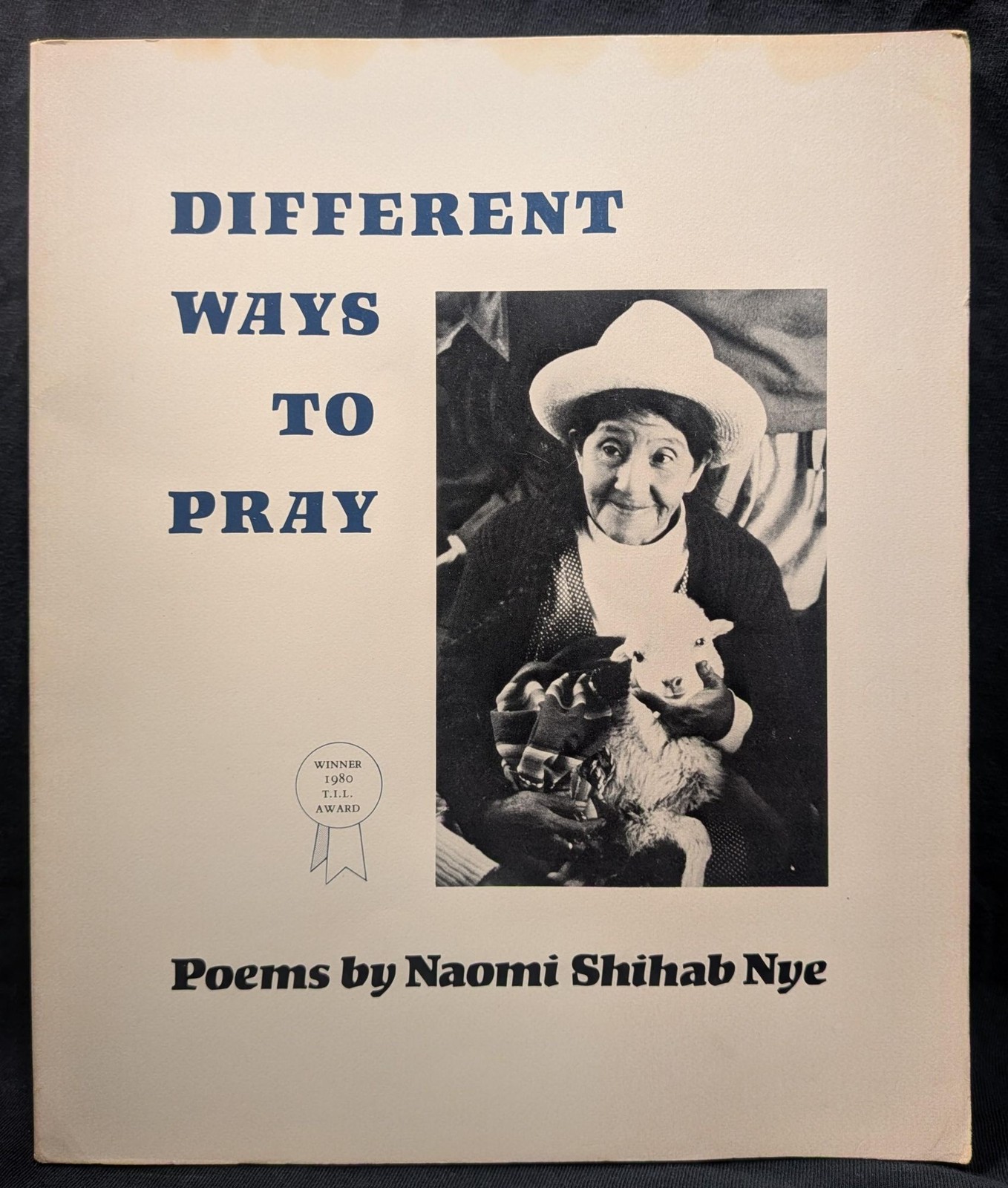 Naomi Shihab Nye / Different Ways to Pray Signed 1986