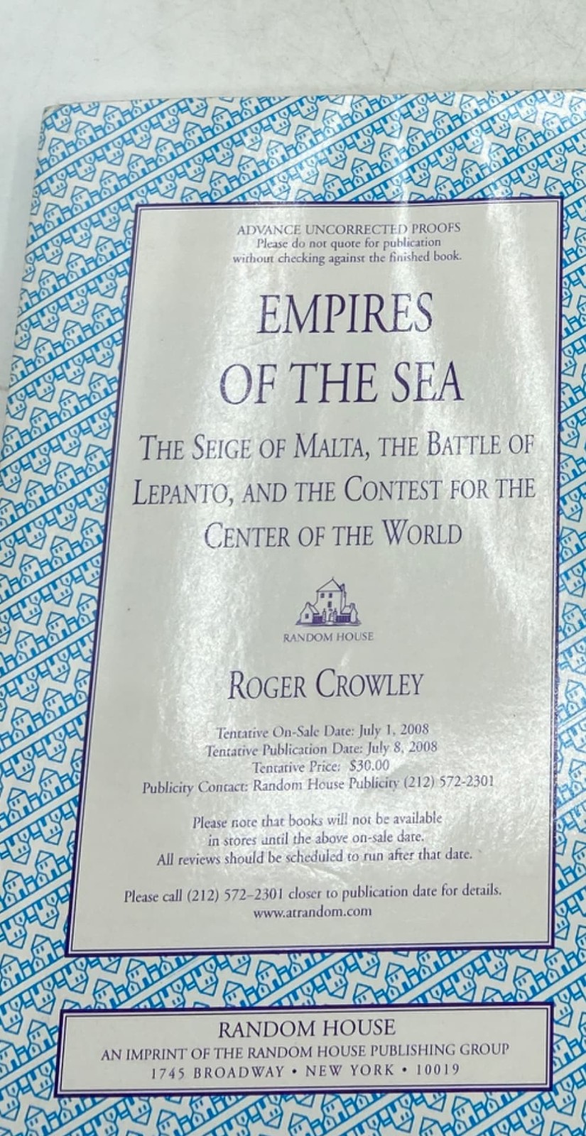 Empires of the Sea: The Siege of Malta, the Battle of Lepanto, and the Contes...