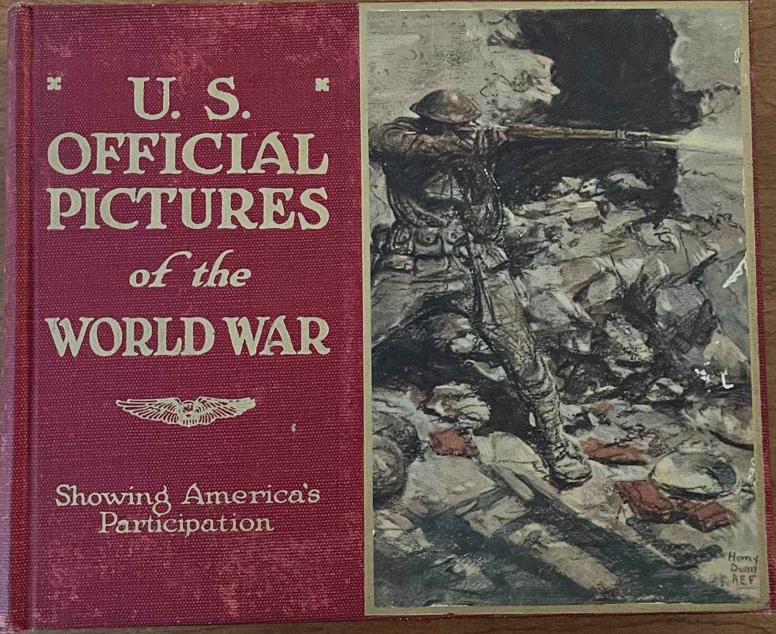 Vintage US Official Pictures of the World War Book Pictorial Bureau 1920 Vintage US Official Pictures of the World War Book Pictorial Bureau 1920