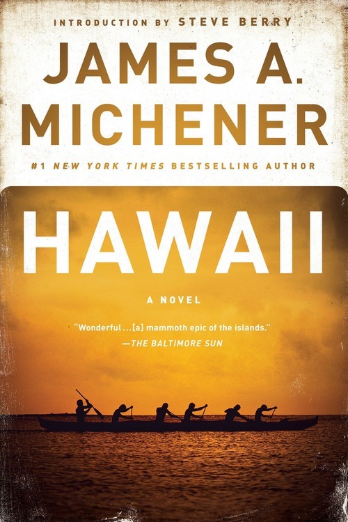Hawaii: A Novel, James A Michener